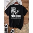 thumbnail image 2 of Christian Prayer Graphic T-Shirt, Need Prayer Tap My Shoulder Faith Quote Short Sleeve Crew Neck Tee, Matthew 18:20 Bible Verse Shirt, Religious Gift for Women & Men, 2 of 9