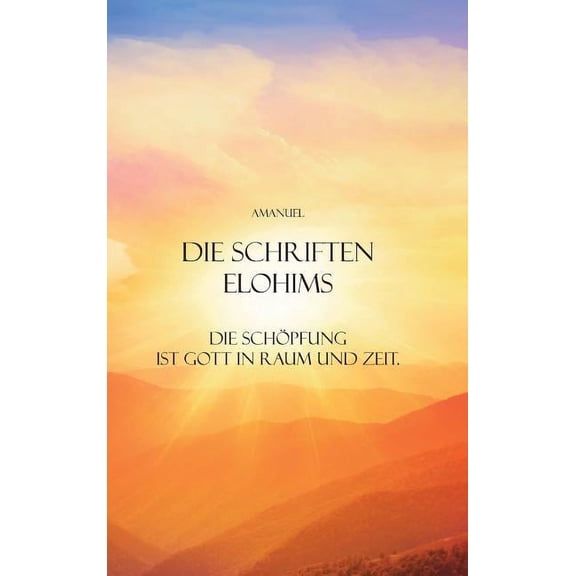 Die Schriften Elohims (Hardcover)
