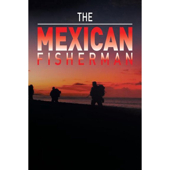 The Mexican Fisherman (Paperback)