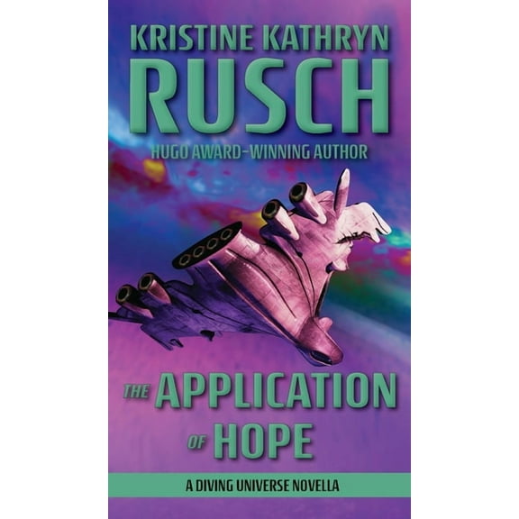 Diving The Application of Hope: A Diving Universe Novella, (Hardcover)