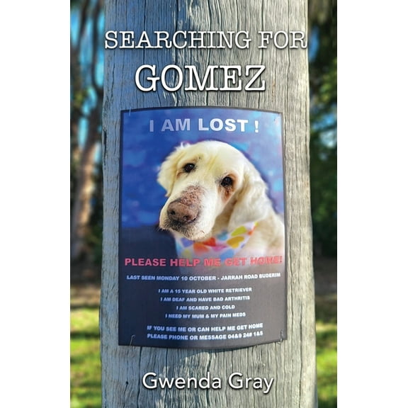 Searching for Gomez, (Paperback)