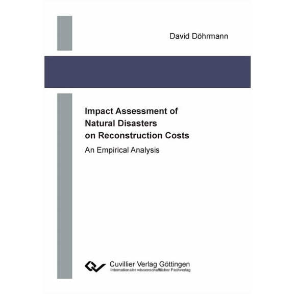 Impact Assessment of Natural Disasters on Reconstruction Costs