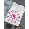 thumbnail image 3 of Positivity Groovy Flower Art T-Shirt Women -Image by Shutterstock, Female Medium, 3 of 4