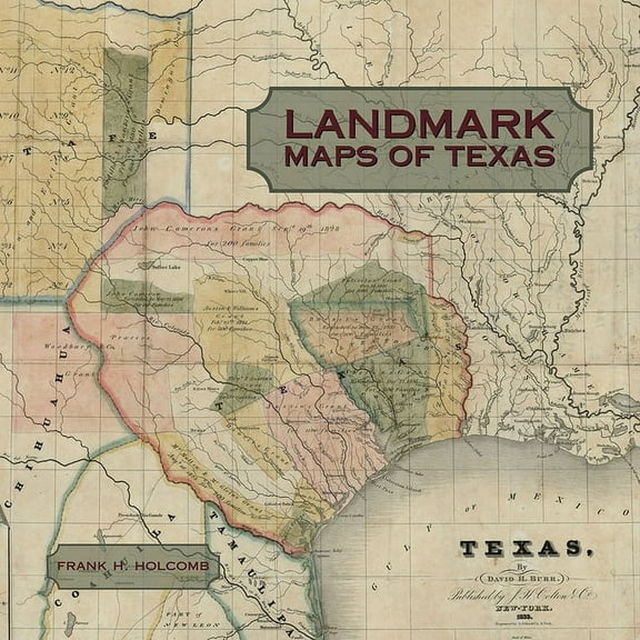Landmark Maps of Texas: The Frank and Carol Holcomb Collection, (Hardcover)