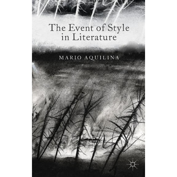 The Event of Style in Literature, (Hardcover)