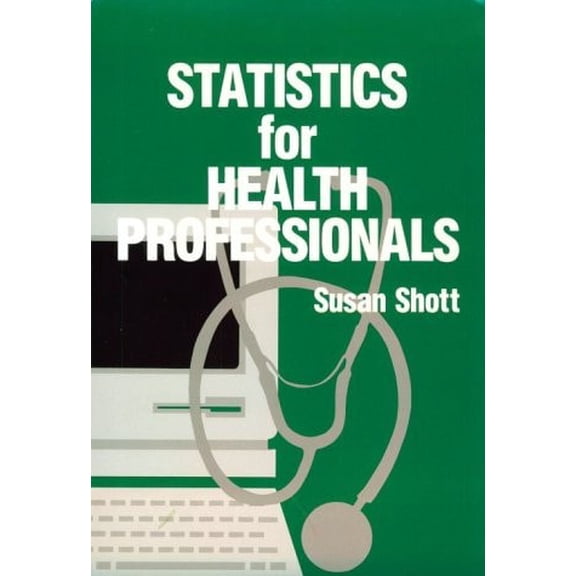 Pre-Owned Statistics for Health Professionals (Hardcover) 0721682545 9780721682549