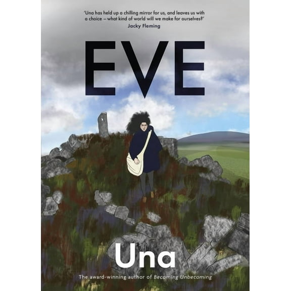 Eve: The New Graphic Novel from the Award-Winning Author of Becoming Unbecoming, (Paperback)