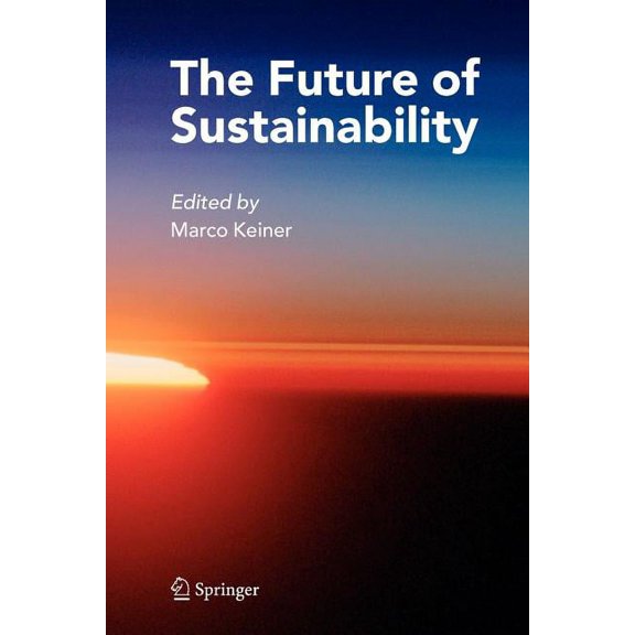 The Future of Sustainability, (Paperback)