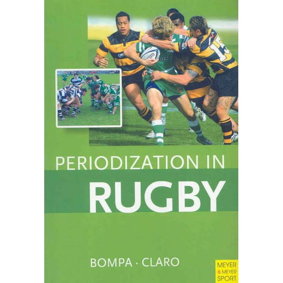 Periodization in Rugby  Tudor Bompa