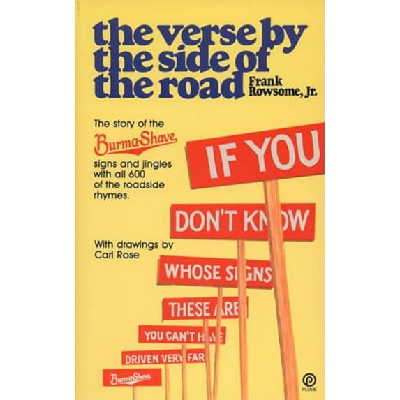 Pre-Owned Verse by the Side of the Road: The Story of the Burma-Shave Signs and Jingles (Paperback) 0452267625 9780452267626