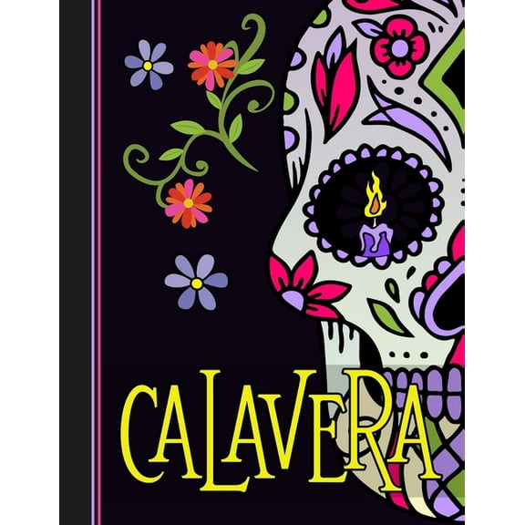 Calavera : A Dia de los Muertos Coloring Book (Paperback)