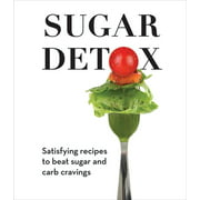 Angle View: Sugar Detox: Satisfying Recipes to Beat Sugar and Carb Cravings [Hardcover - Used]
