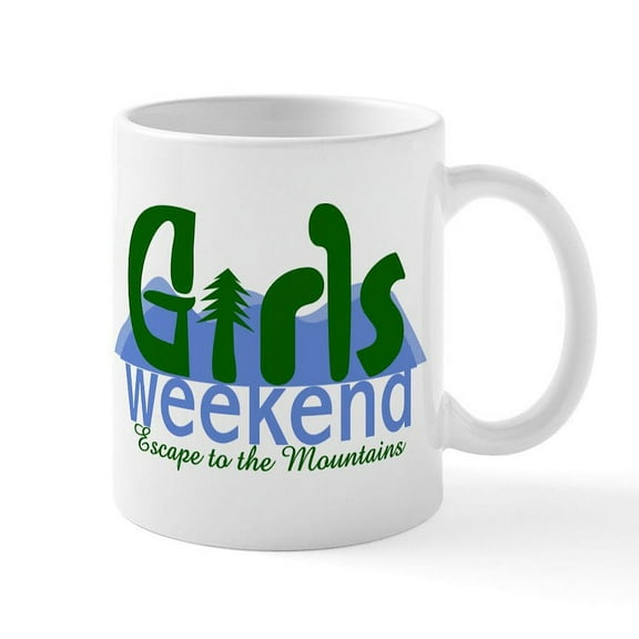 CafePress - Mountain Girls Weekend Mug - 11 oz Ceramic Mug - Novelty Coffee Tea Cup
