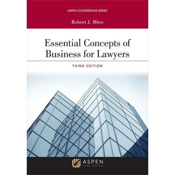 Aspen Coursebook Essential Concepts of Business for Lawyers, (Paperback)
