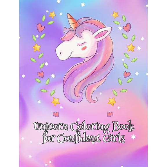 Unicorn Coloring Book for Confident Girls, (Paperback)