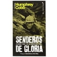thumbnail image 1 of Libro Senderos De Gloria Tapa Blanda, Autor Humphrey Cobb, Editorial Capitan Swing, 1 of 2