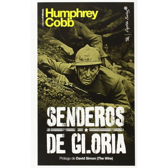 Libro Senderos De Gloria Tapa Blanda, Autor Humphrey Cobb, Editorial Capitan Swing