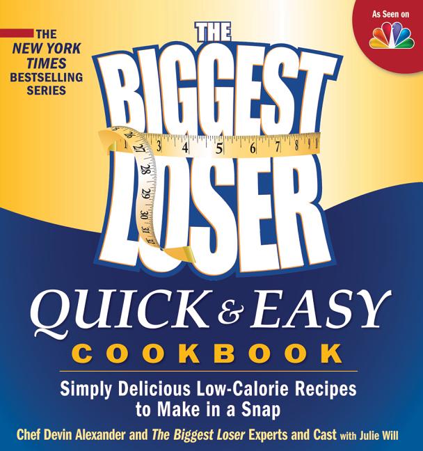Biggest Loser The Biggest Loser Quick & Easy Cookbook Simply