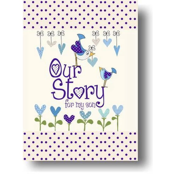Our Story, for My Son