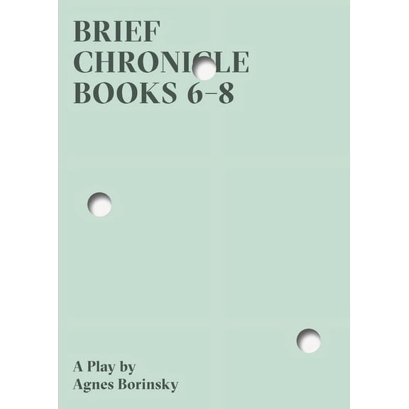 Brief Chronicle, Books 6-8, (Paperback)