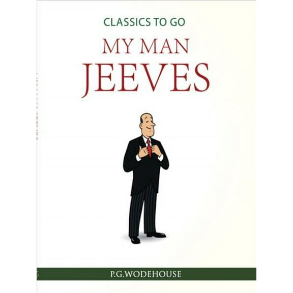 Classics To Go: My Man Jeeves (Paperback)