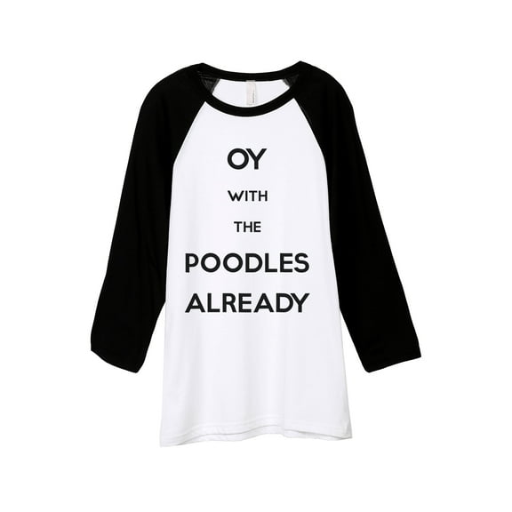 Thread Tank OY Poodles Already Unisex 3/4 Sleeves Baseball Raglan White Black Small