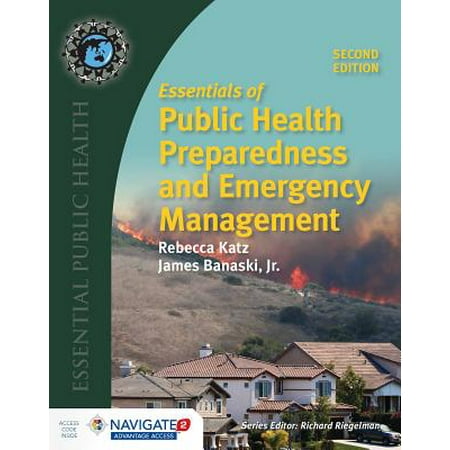 Essentials of Public Health Preparedness and Emergency (Best Emergency Preparedness Websites)