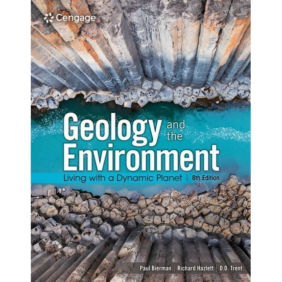 Geology and the Environment: Living with a Dynamic Planet, (Paperback)