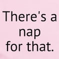 thumbnail image 2 of CafePress - Theres A Nap For That. Body Suit - Long Sleeve Cotton Baby Bodysuit, 2 of 4