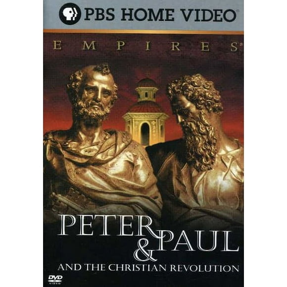 Empires - Peter & Paul and the Christian Revolution