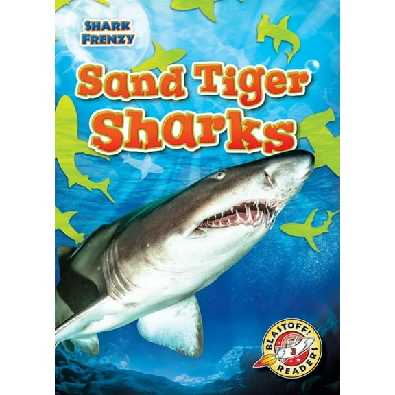 Shark Frenzy Sand Tiger Sharks, (Hardcover)
