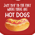 thumbnail image 4 of Inktastic Just Skip to the Part Where There Are Hot Dogs Boys or Girls Baby Bib, 4 of 4