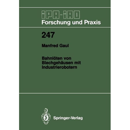 ISBN 9783540630647 product image for IPA-Iao - Forschung Und Praxis: Bahnlöten Von Blechgehäusen Mit Industrieroboter | upcitemdb.com