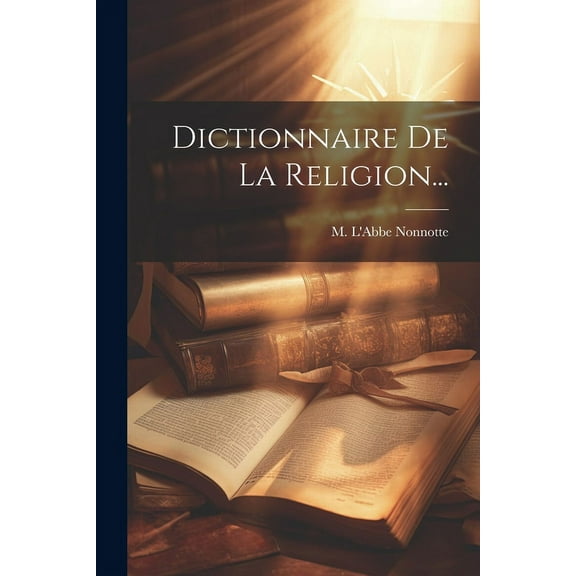 Dictionnaire De La Religion... (Paperback)