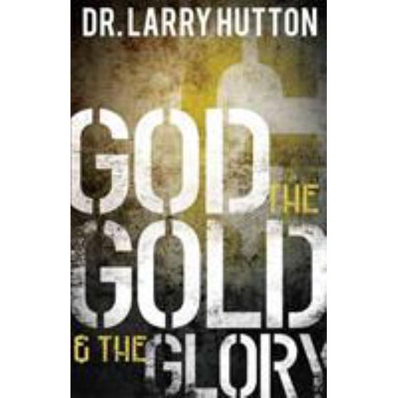 Pre-Owned God, the Gold, and the Glory (Paperback) 1606837966 9781606837962
