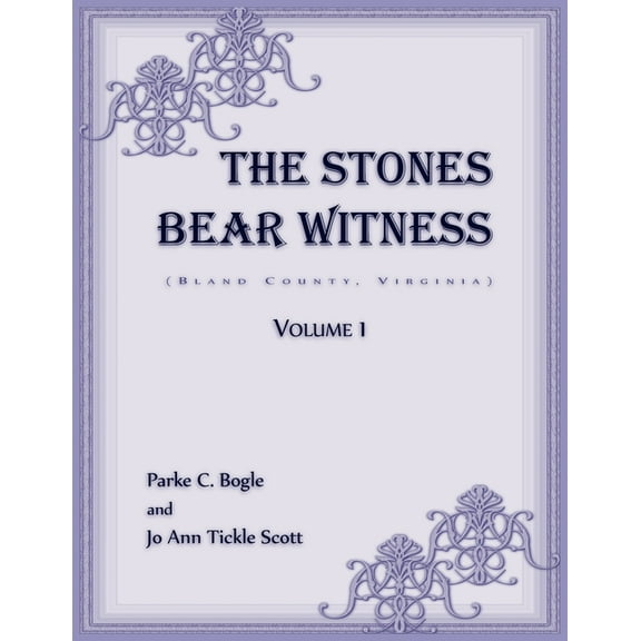 The Stones Bear Witness (Bland County, Virginia), (Paperback)
