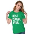 thumbnail image 4 of Best Cousin Ever Family Relatives Womens Slim Fit Graphic Tee Brisco Brands X, 4 of 5