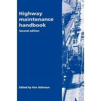 Highway Maintenance Handbook, 2nd Edition (Hardcover)