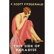 Pre-Owned This Side of Paradise (Paperback 9780684843780) by F Scott Fitzgerald, James L W West III