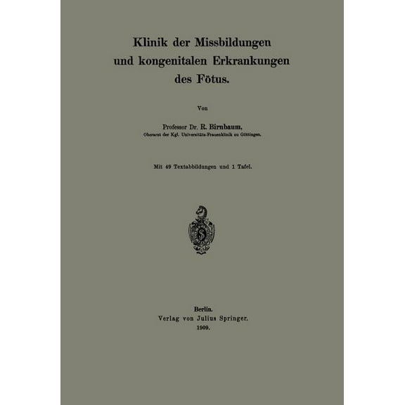 Klinik Der Missbildungen Und Kongenitalen Erkrankungen Des FÃ¶tus, (Paperback)