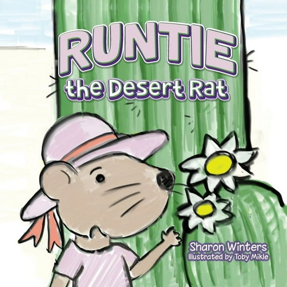 Runtie the Desert Rat, (Paperback)