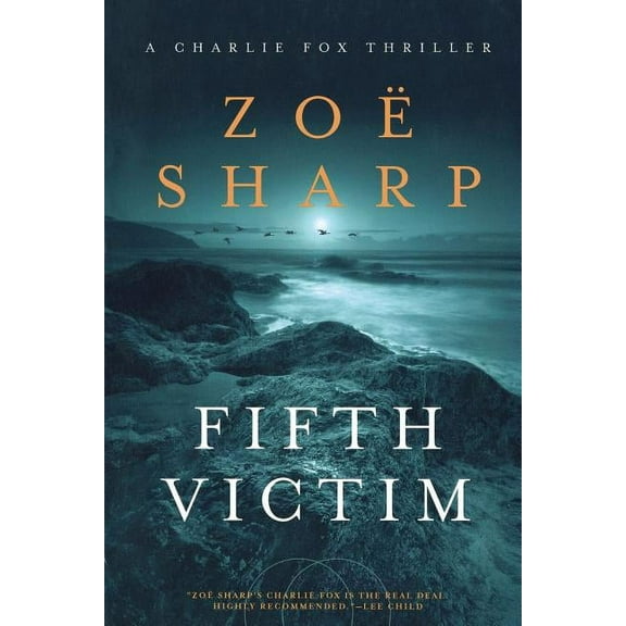 Fifth Victim: A Charlie Fox Thriller (Paperback)