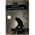 thumbnail image 1 of The Spirit Photographer: A Novel, 1 of 1