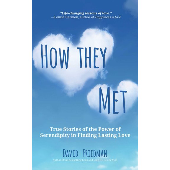 How They Met: Real Storie of True Love and the Power of Serendipity, (Paperback)