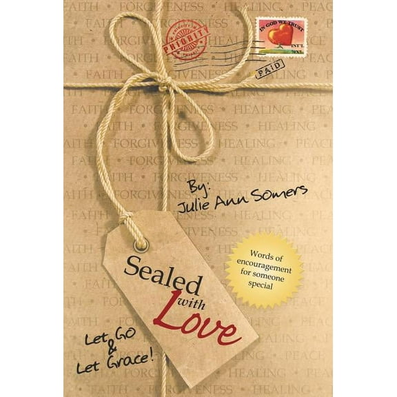 Sealed with Love  Hardcover  1491754281 9781491754283 Julie Ann Somers