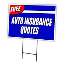 SignMission C-2436 Free Auto Insurance Q 24 x 36 in. Free Auto Insurance Q Yard Sign & Stake