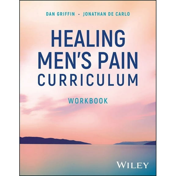 Healing Men's Pain Curriculum, Workbook, (Paperback)