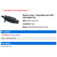 thumbnail image 2 of Washer Pump - Compatible with 2002 - 2004 BMW 745i 2003, 2 of 3