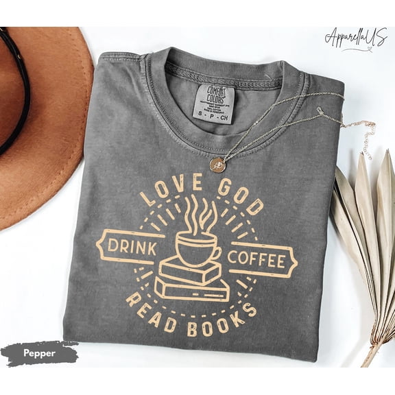 Love God Drink Coffee Read Books Shirt, Retro Christian Book Lover Gift Shirt, Coffee Drinkers and Readers
