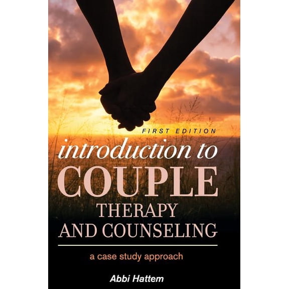 Introduction to Couple Therapy and Counseling, (Hardcover)
